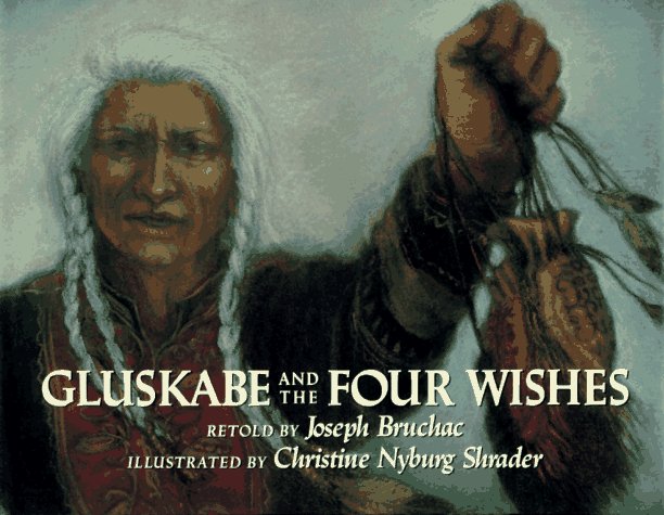 Book cover for Gluskabe and the Four Wishes