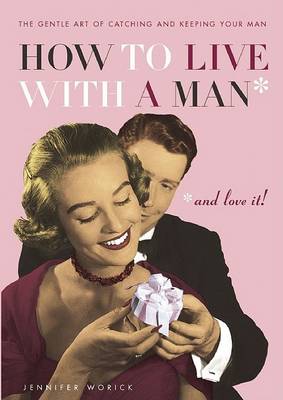 Book cover for How to Live with a Man