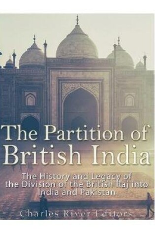 Cover of The Partition of British India