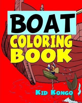 Book cover for Boat Coloring Book