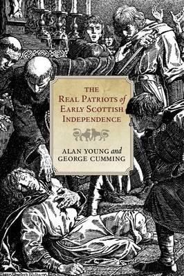 Book cover for The Real Patriots of Early Scottish Independence