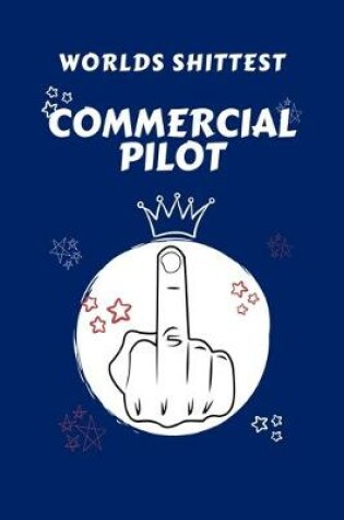 Cover of Worlds Shittest Commercial Pilot