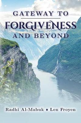 Book cover for Gateway to Forgiveness and Beyond