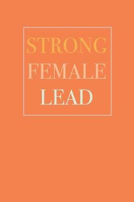 Book cover for Strong Female Lead