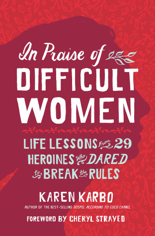 Book cover for In Praise of Difficult Women