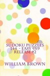 Book cover for Sudoku Puzzles 144 - Easy 9x9 release #2