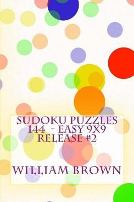 Book cover for Sudoku Puzzles 144 - Easy 9x9 release #2