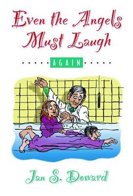 Book cover for Even the Angels Must Laugh Again