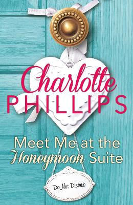 Book cover for Meet Me at the Honeymoon Suite