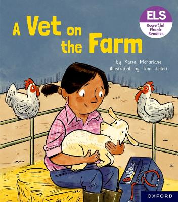 Book cover for Essential Letters and Sounds: Essential Phonic Readers: Oxford Reading Level 3: A Vet on the Farm