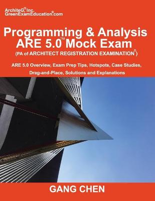 Book cover for Programming & Analysis (PA) ARE 5.0 Mock Exam (Architect Registration Exam)