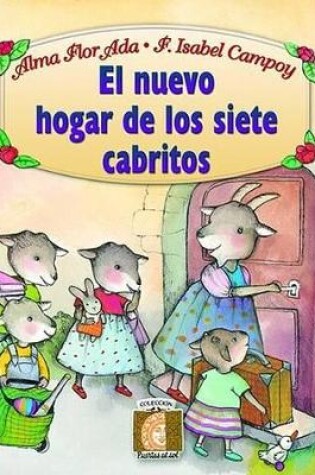Cover of El Nuevo Hogar de los Siete Cabritos