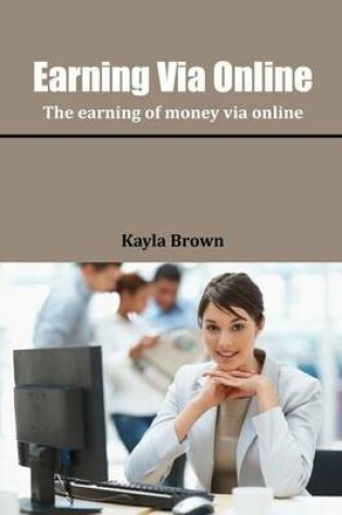 Cover of Earning Via Online