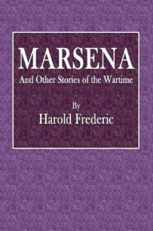 Cover of Marsena and Other Stories of Wartime