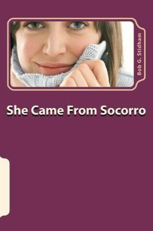Cover of She Came From Socorro