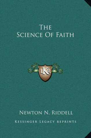 Cover of The Science Of Faith