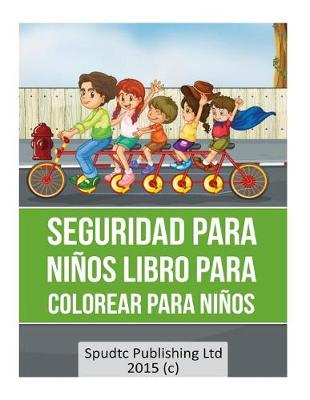 Book cover for Seguridad para Niños libro Para Colorear para niños