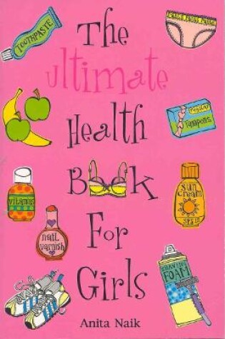Cover of Ultimate Health Book For Girls