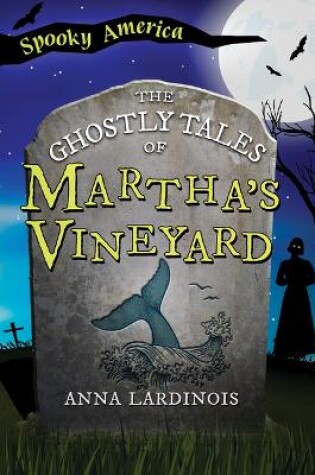 Cover of The Ghostly Tales of Martha's Vineyard