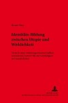 Book cover for Identitaets-Bildung Zwischen Utopie Und Wirklichkeit?