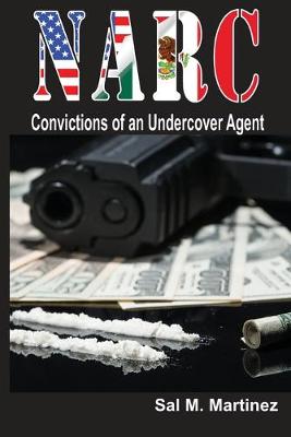 Book cover for NARC, Convictions of an Undercover Agent