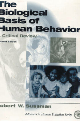 Cover of The Biological Basis of Human Behavior