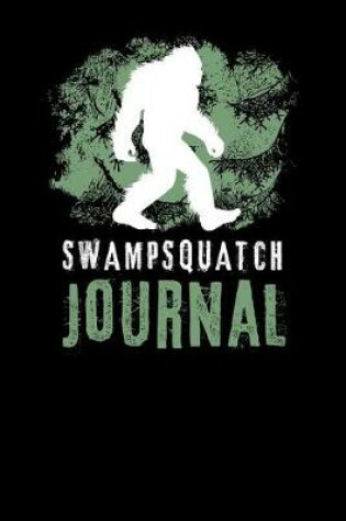 Cover of Swampsquatch Journal