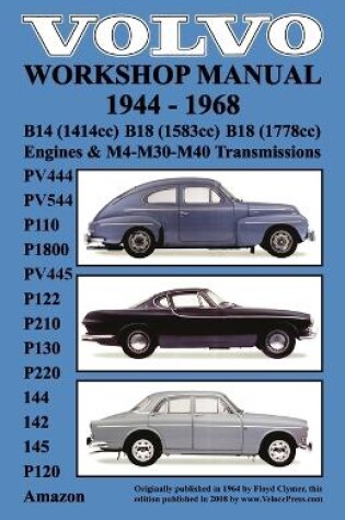 Cover of Volvo 1944-1968 Workshop Manual PV444, PV544 (P110), P1800, PV445, P122 (P120 & Amazon), P210, P130, P220, 144, 142 & 145