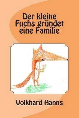 Book cover for Der Kleine Fuchs Grundet Eine Familie