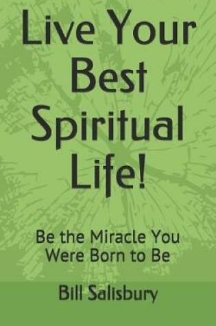Cover of Live Your Best Spiritual Life!