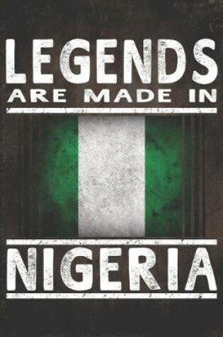 Cover of Legends Are Made In Nigeria