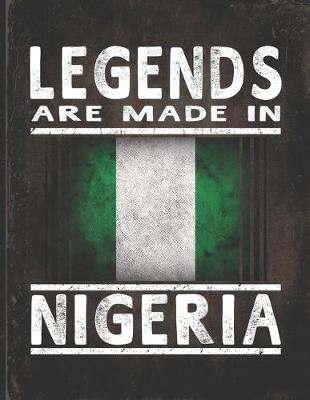 Book cover for Legends Are Made In Nigeria