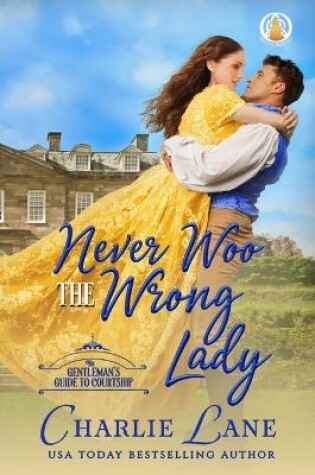 Cover of Never Woo the Wrong Lady