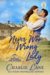 Book cover for Never Woo the Wrong Lady