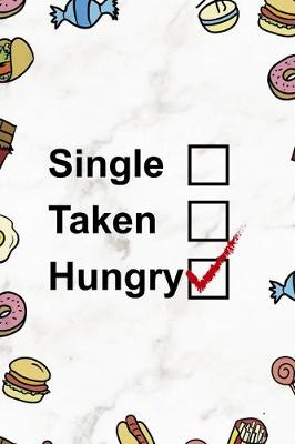 Book cover for Single, Taken, Hungry