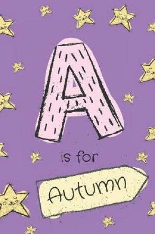 Cover of A is for Autumn
