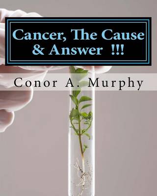 Book cover for Cancer, The Cause & Answer