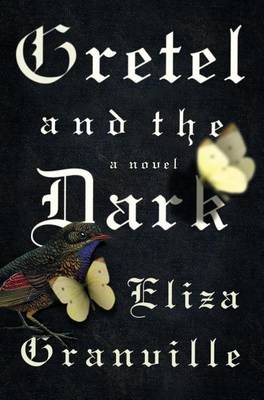 Book cover for Gretel and the Dark