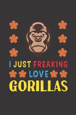 Book cover for I Just Freaking Love Gorillas