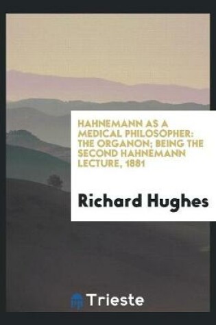 Cover of Hahnemann as a Medical Philosopher