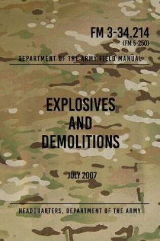 Cover of FM 3-34.214 Explosives and Demolitions