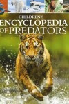 Book cover for Children's Encyclopedia of Predators