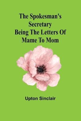 Book cover for The spokesman's secretary