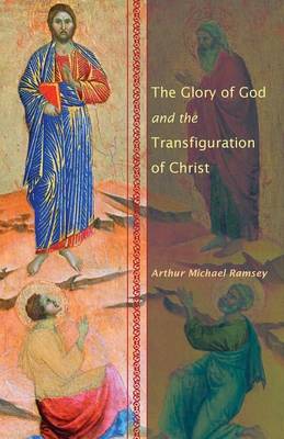 Book cover for The Glory of God and the Transfiguration of Christ