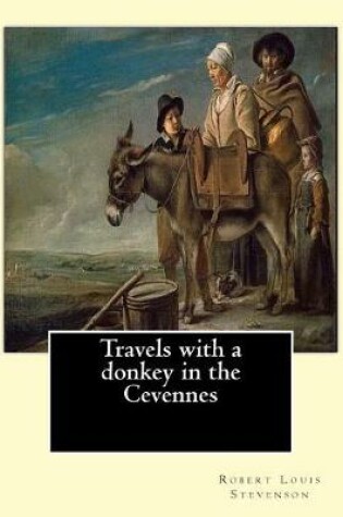 Cover of Travels with a donkey in the Cevennes By