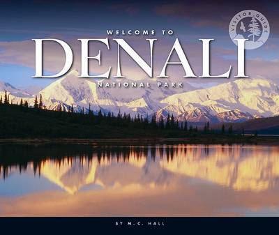 Cover of Welcome to Denali National Park