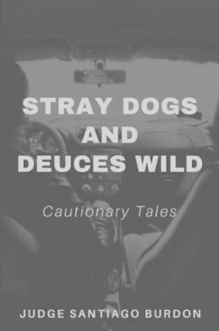 Cover of Stray Dogs and Deuces Wild