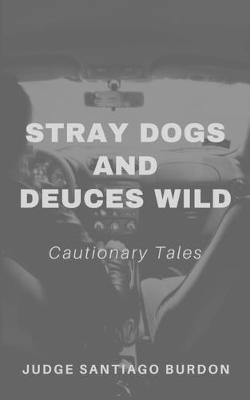 Cover of Stray Dogs and Deuces Wild