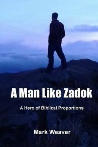 Cover of A Man Like Zadok