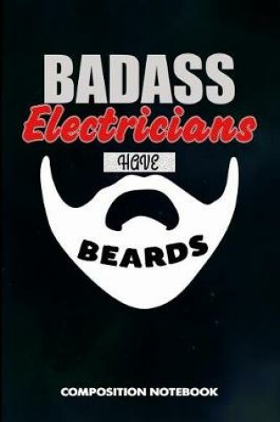 Cover of Badass Electricians Have Beards